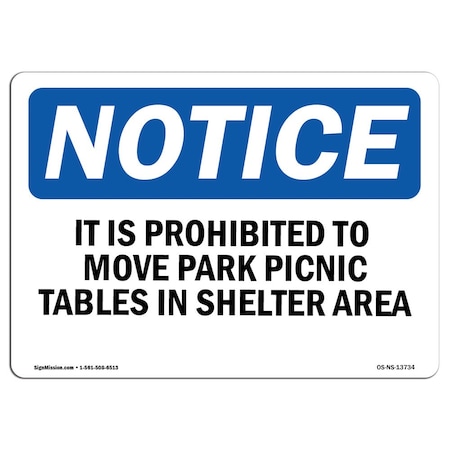 Signmission OSHA Notice Sign, 12" Height, Aluminum, It Is Prohibited To Move Park Picnic Tables Sign, Landscape OS-NS-A-1218-L-13734